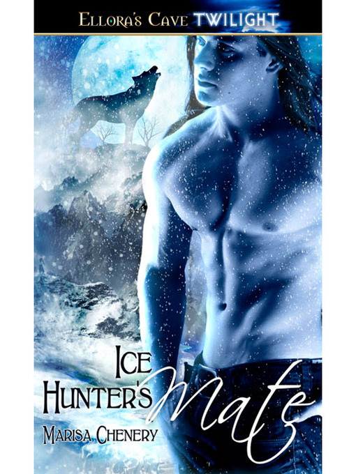 Title details for Ice Hunter's Mate by Marisa Chenery - Available